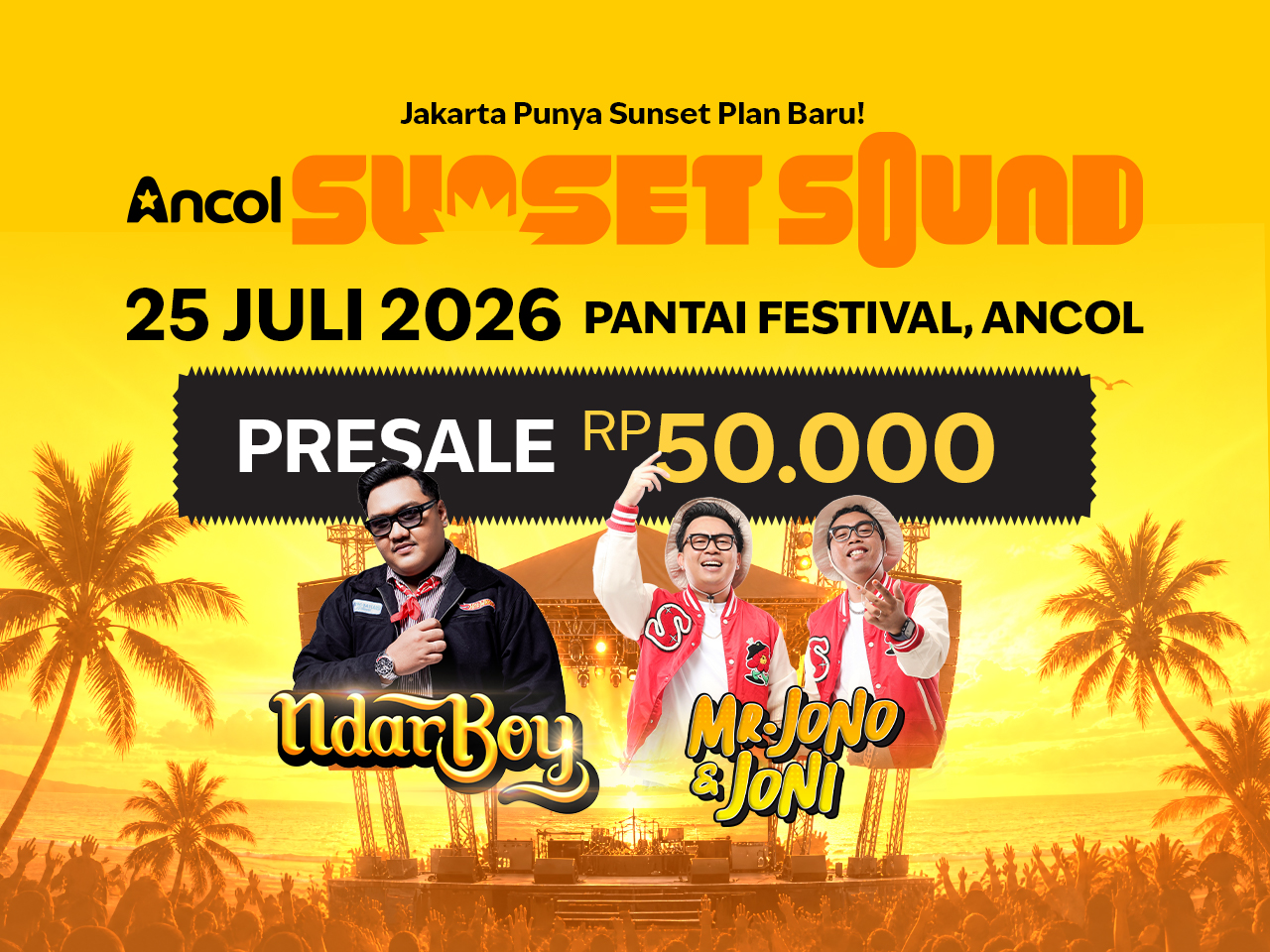 Amankan Tiketmu! Presale Terbatas Sunset Sound - 25 Juli